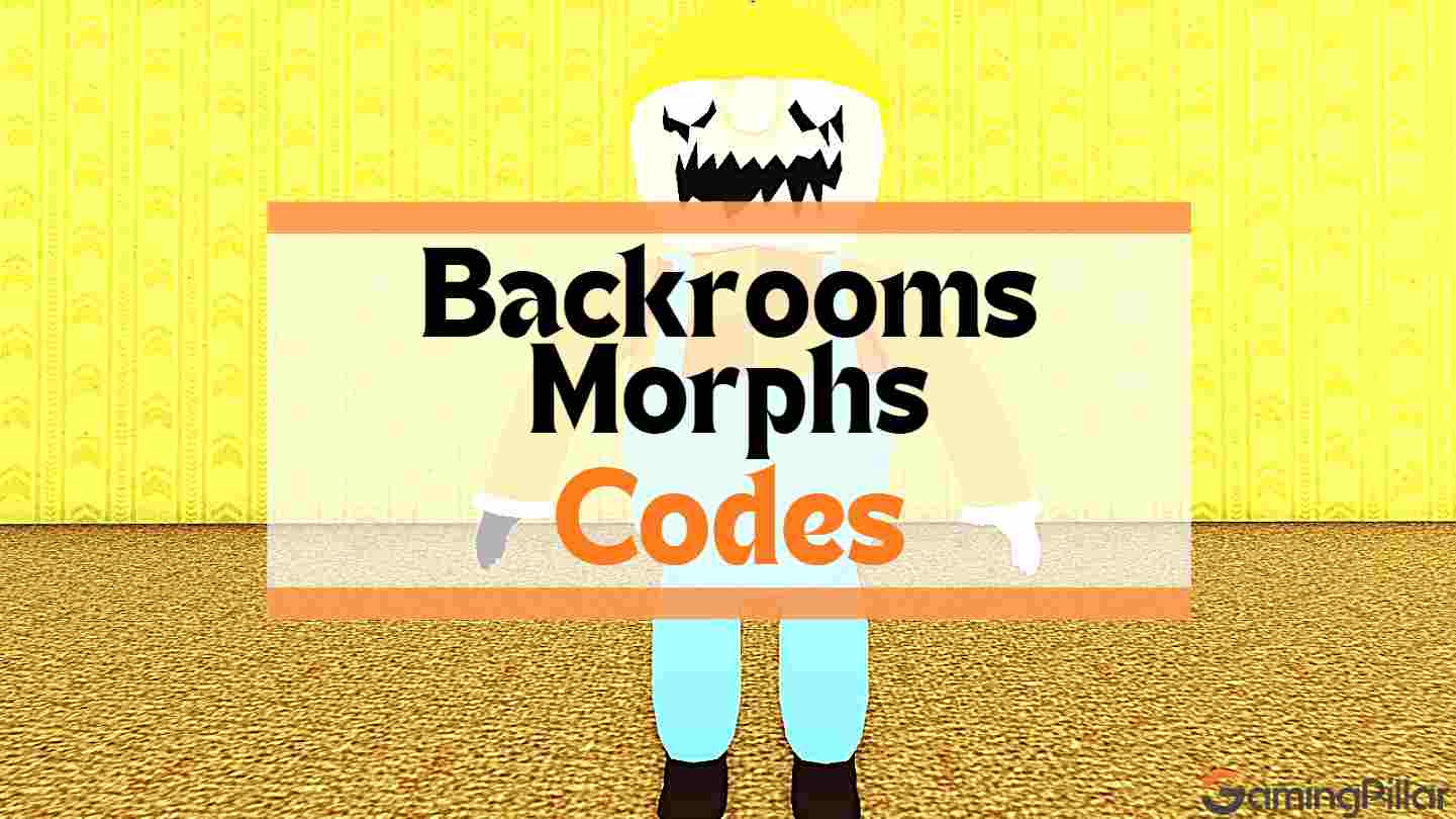 Backrooms Morphs Codes