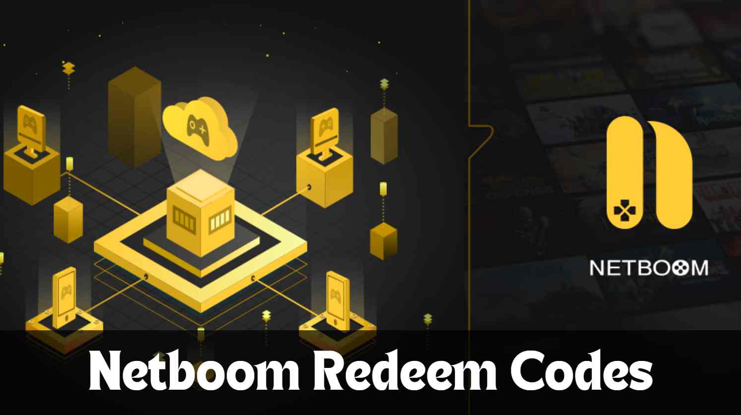Netboom Redeem and invitation codes