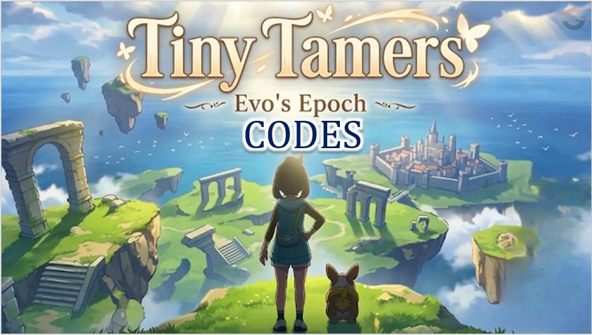Tiny Tamers Evos Epoch Codes